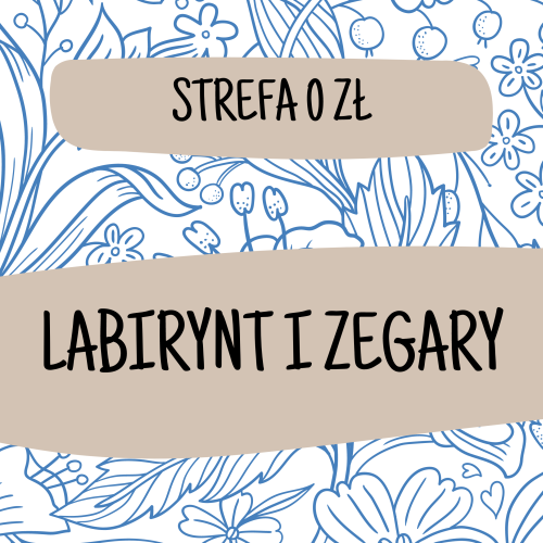 Pan Nauczanka - STREFA 0 - Labirynt i Zegary.png