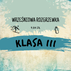 Wrześniowa Rozgrzewka - KLASA III