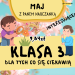 MAJ (CIEKAWSKI) z Panem Nauczanką - Klasa 3   