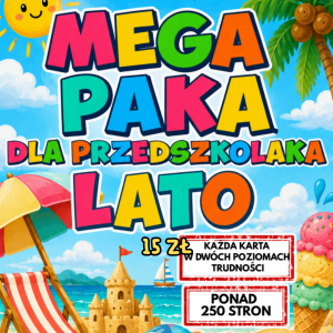 MEGA PAKA DLA PRZEDSZKOLAKA - LATO
