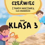 CZERWIEC (CIEKAWSKI) z Panem Nauczanką - Klasa 3
