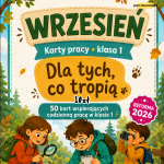 WRZESIEŃ (Dla Tych Co Tropią) - Klasa 1 - Reforma 2026