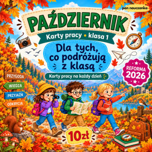 PAŹDZIERNIK (Dla Tych Co Podróżują z Klasą) - Klasa 1 - Reforma 2026