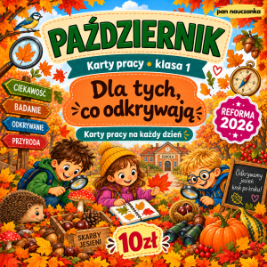 PAŹDZIERNIK (Dla Tych Co Odkrywają) - Klasa 1 - Reforma 2026