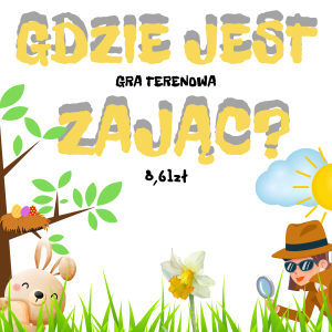 Gdzie jest ZAJĄC? - Gra Terenowa