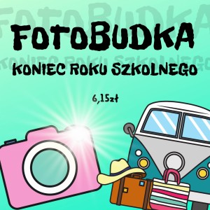 FOTOBUDKA - Koniec Roku Szkolnego
